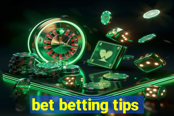 bet betting tips